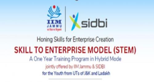 IIM Jammu Collaborates with SIDBI to launch Two Batches of Skill to Enterprise Module (STEM) for Youth of J&K and Ladakh